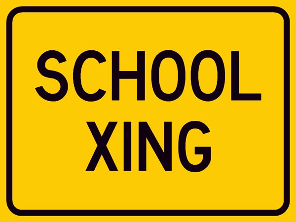 School X-Ing Sign