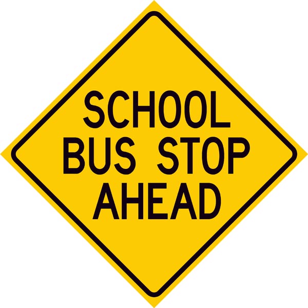 School Bus Stop Ahead Sign