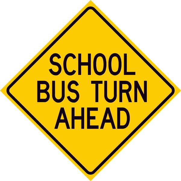 School Bus Turn Ahead Sign