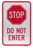 Stop Do Not Enter Sign