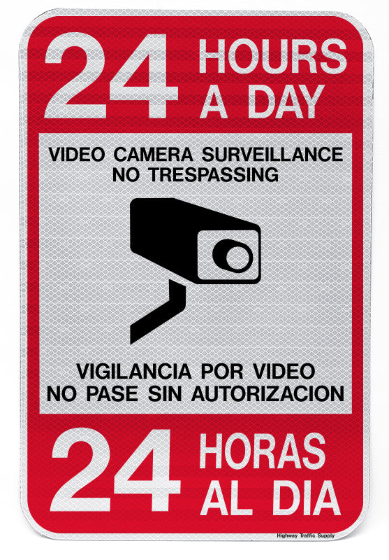 24 Hours A Day 24 Horas Al Dia Bilingual Neighborhood Watch Sign