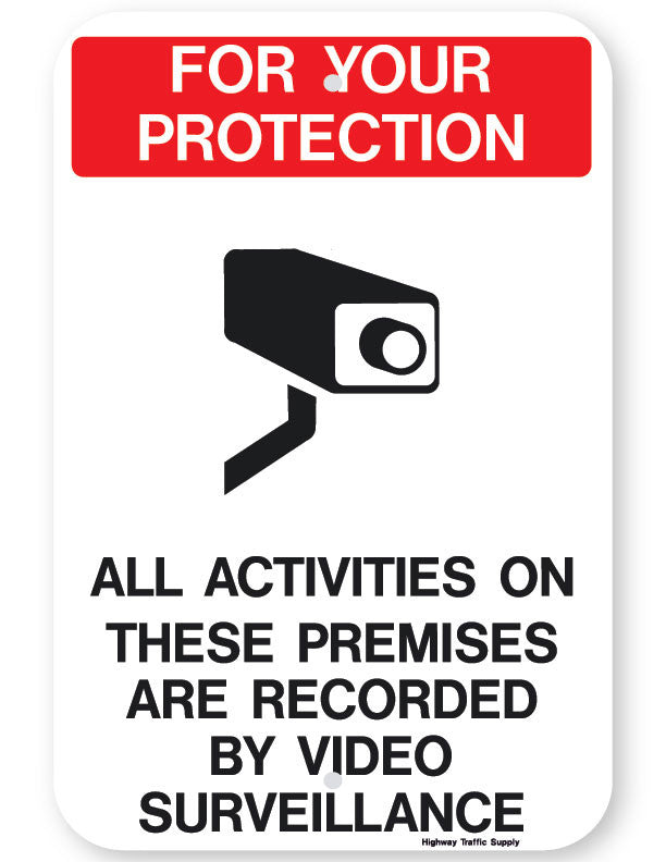 For Your Protection... Video Surveillance Sign