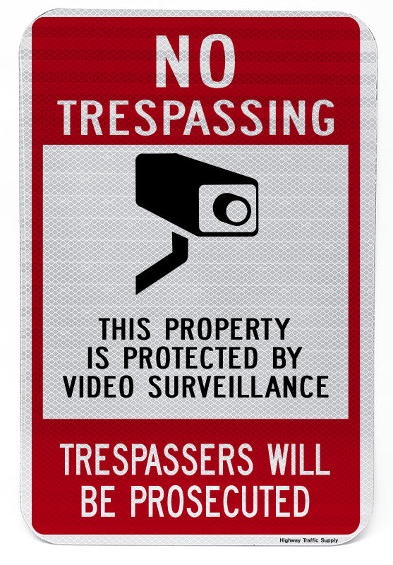 No Trespassing This Property Is Protected... Trespassers Will Be Prosecuted Sign