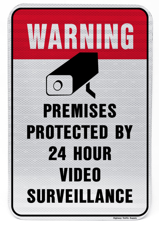 Warning Premises Protected By 24 Hours Video Surveillance Sign