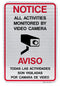 Notice/Aviso All Activities Monitored by Video Camera Sign