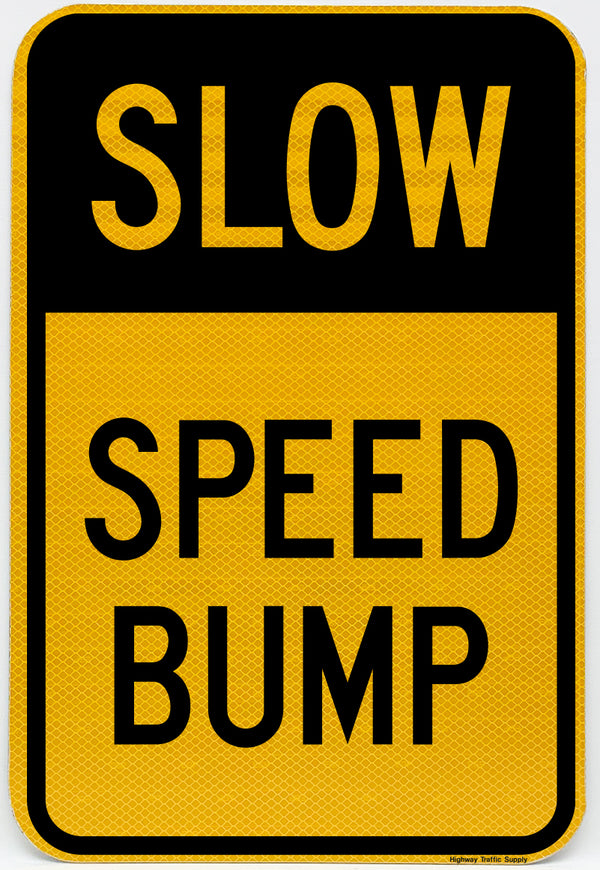 Slow Speed Bump Sign