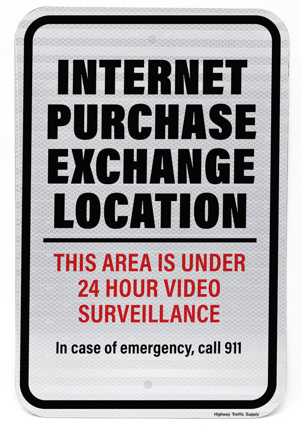 Internet purchase exchange location Safe Trade Location Sign Under video surveillance sign front