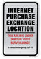 Internet Purchase Exchange Location Sign