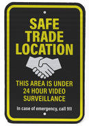 Safe Trade Location Sign Under video surveillance sign black front