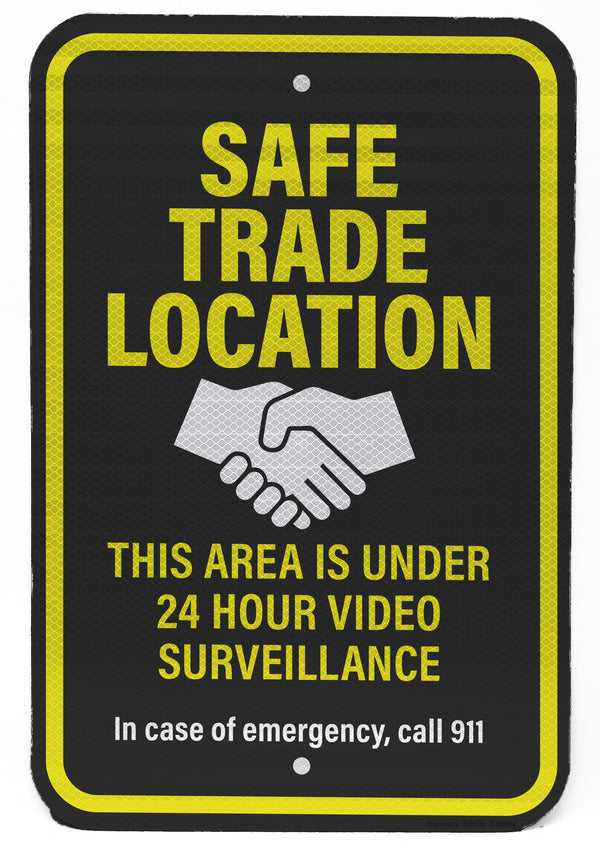 Safe Trade Location Sign Under video surveillance sign black front