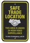 Safe Trade Location Sign