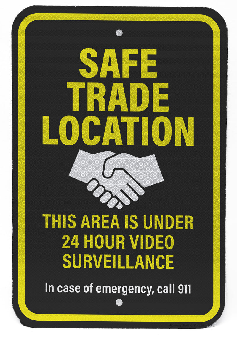 Safe Trade Location Sign Under video surveillance sign black front