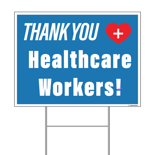 Thank You Healthcare Workers Sign with Step-Stake
