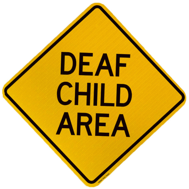 W16-4 Deaf Child Area Sign