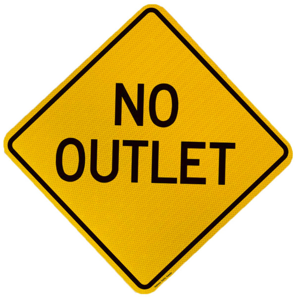 No Outlet Sign