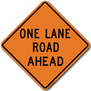 W20-4 One Lane Road Ahead Sign