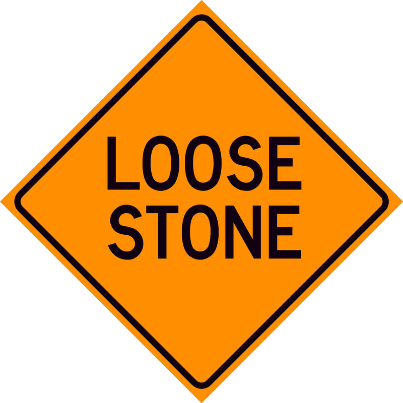 Loose Stone Sign