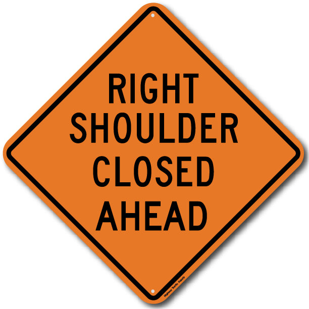 Right Shoulder Closed (W21-5bR) Ahead