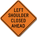 W21-5bL Left Shoulder Closed Ahead Sign