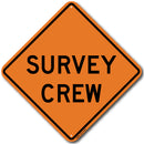 W21-6 Survery Crew Sign