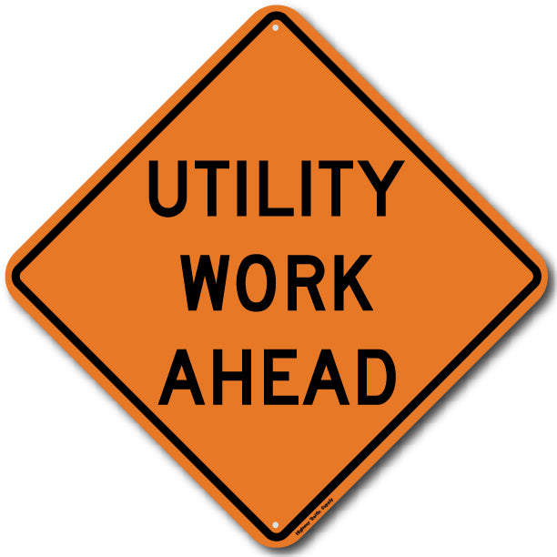 W21-7 Utility Work Ahead Sign