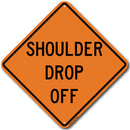 Shoulder Drop Off (W8-9a) Sign