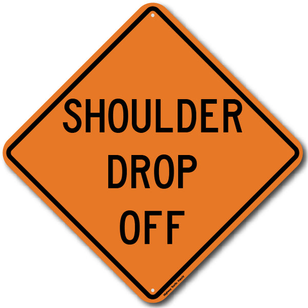 Shoulder Drop Off (W8-9a) Sign
