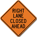 W9-3R Right Lane Closed Ahead orange construction sign aluminum