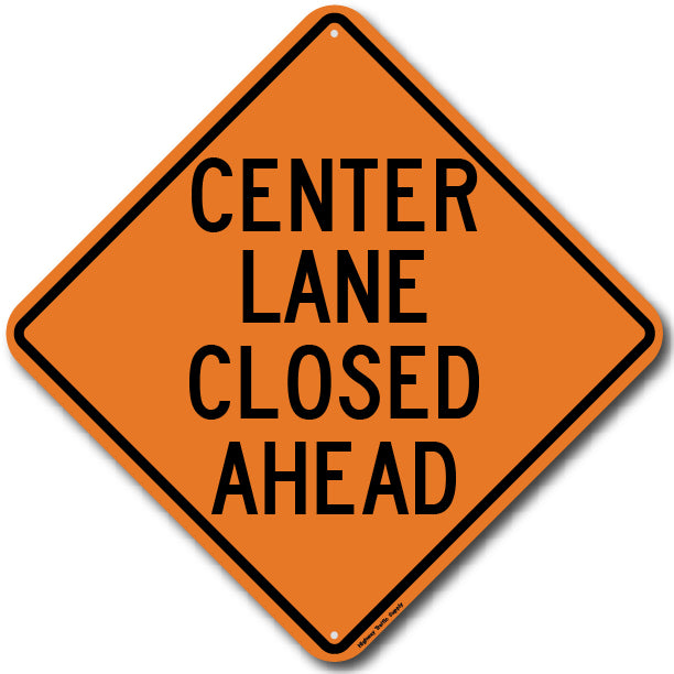 W9-3 Center Lane Closed Ahead Sign