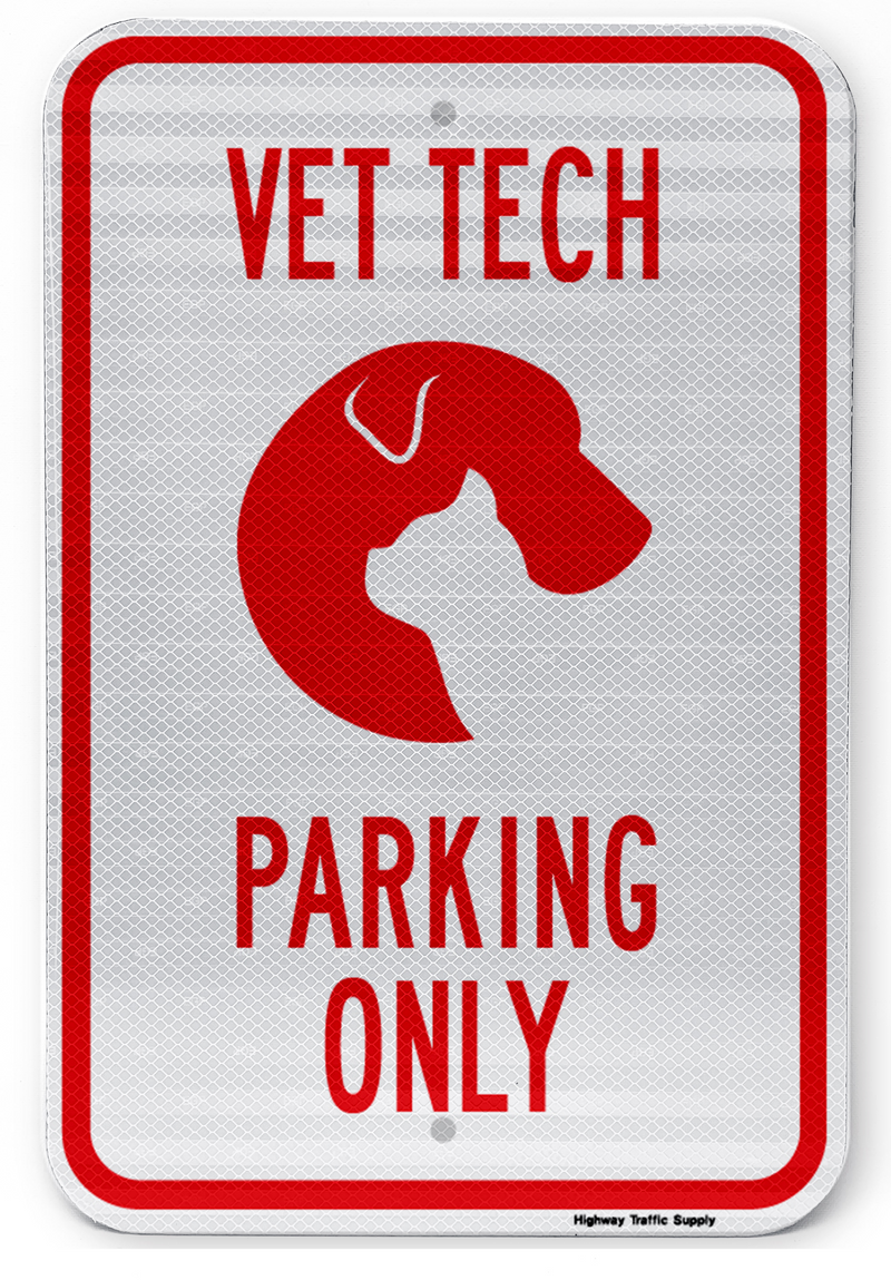 Vet Tech Parking Only (Style D) Sign