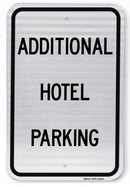 Additional Hotel Parking Sign