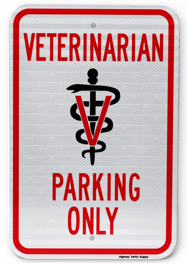 Veterinarian Parking Only (Style C) Sign