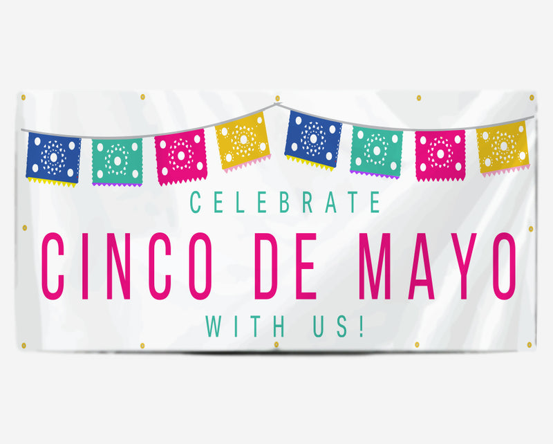 Celebrate Cinco De Mayo With Us Banner