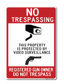 No Trespassing This Property Is Protected...  Registered Gun Owner Do Not Trespass Sign