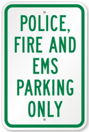 Police, Fire and EMS Parking Only Sign