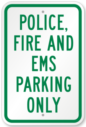 Police, Fire and EMS Parking Only Sign