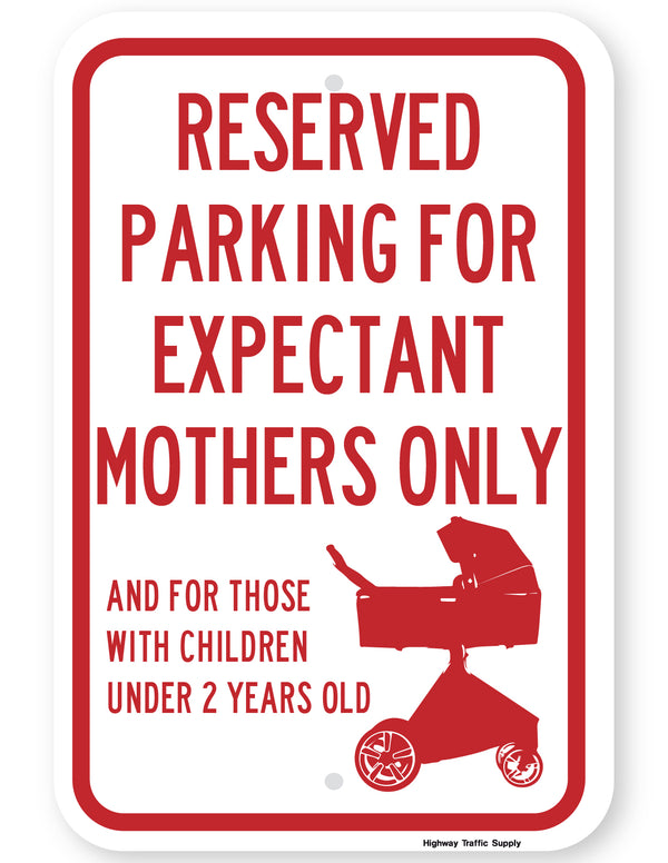 Parking for Expectant Mothers Only Sign