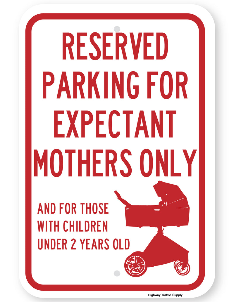 Parking for Expectant Mothers Only Sign