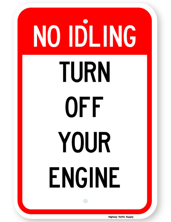 No Idling Turn Off Your Engine Sign