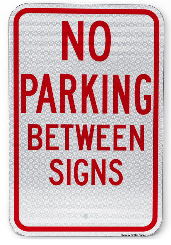 No Parking Between Signs Sign