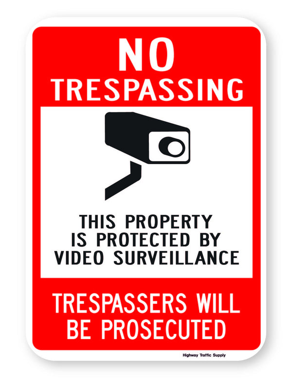 No Trespassing This Property Is Protected... Trespassers Will Be Prosecuted Sign (on .040 Aluminum)