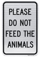 Please Do Not Feed The Animals Sign