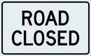 R11-2 Road Closed Sign