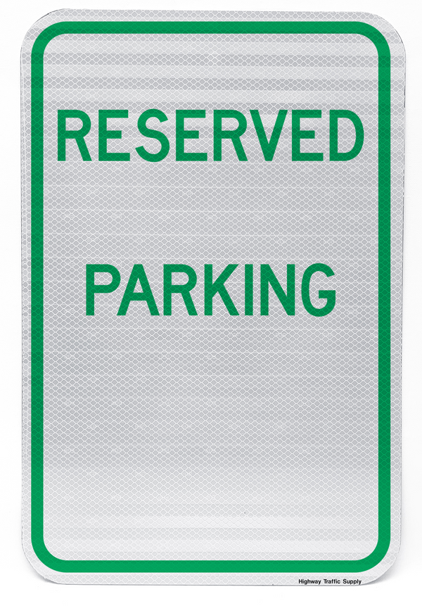 Reserved Parking Sign