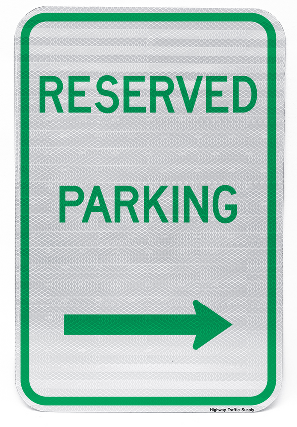 Reserved Parking Sign (with right arrow)