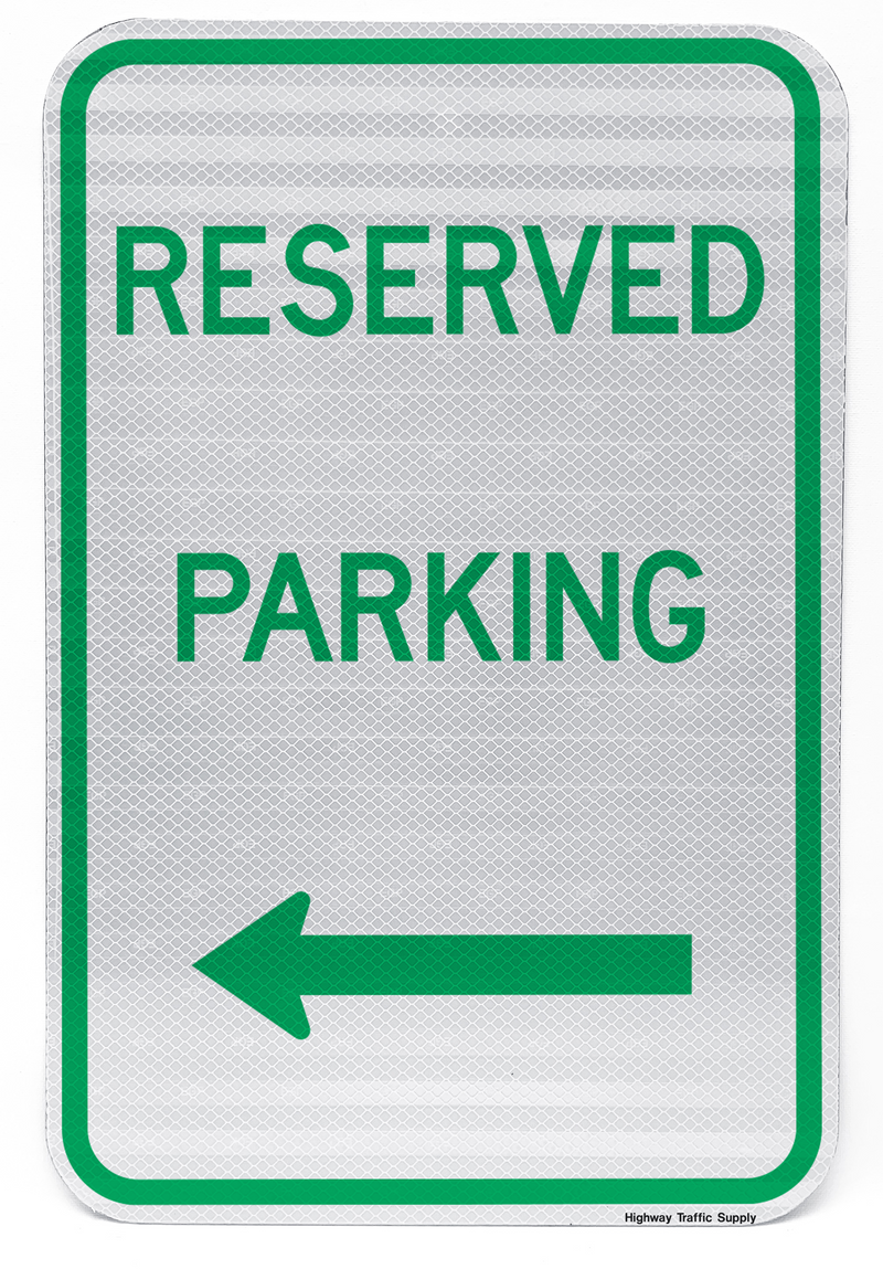 Reserved Parking Sign (with left arrow)