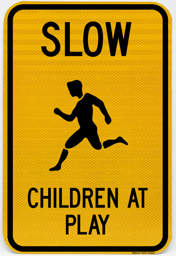 Slow Children at Play Sign