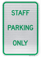 Staff Parking Only Sign