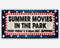 Summer Movies In the Park Banner