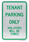 Tenant Parking Only Violators Will Be Towed Sign